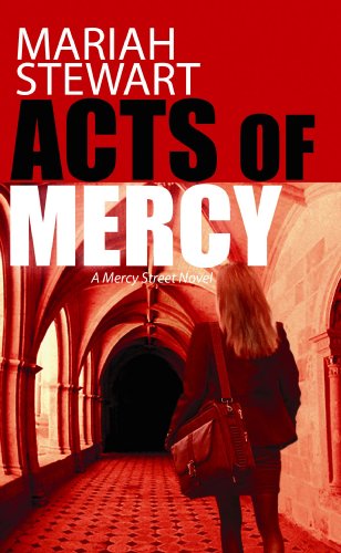 Beispielbild fr Acts of Mercy: A Mercy Street Novel (The Mercy Street Series) zum Verkauf von Bookmonger.Ltd