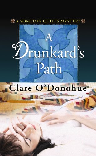 9781602855717: A Drunkard's Path: A Somday Quilts Mystery