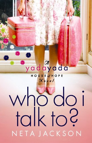 Beispielbild fr Who Do I Talk To? (Yada Yada House of Hope Series, Book 2) zum Verkauf von Front Cover Books