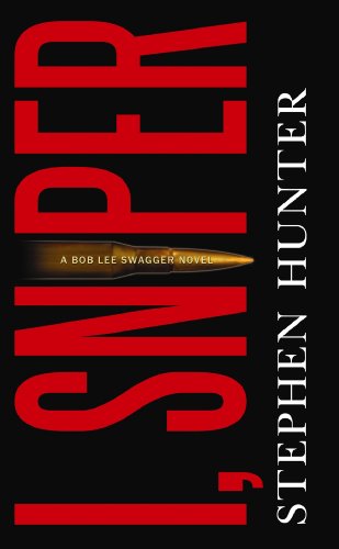 9781602856547: I, Sniper: A Bob Lee Swagger Novel (Center Point Platinum Mystery)