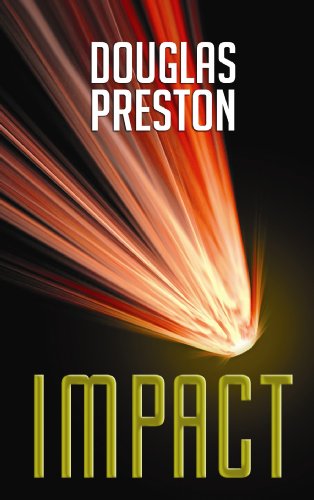 Impact (Center Point Platinum Mystery) (9781602856585) by Douglas Preston