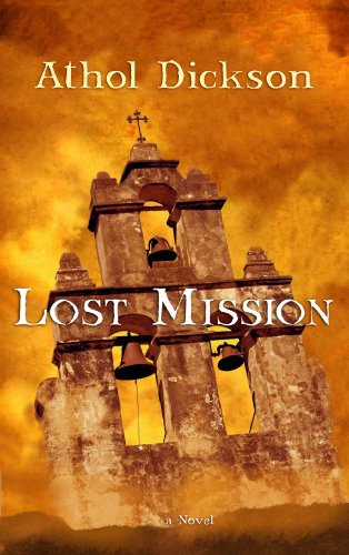 Stock image for Lost Mission for sale by Better World Books: West