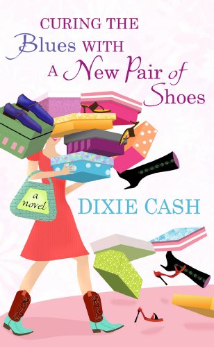 Stock image for Curing the Blues with a New Pair of Shoes for sale by Better World Books