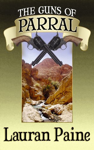 9781602857506: The Guns of Parral (Center Point Western)