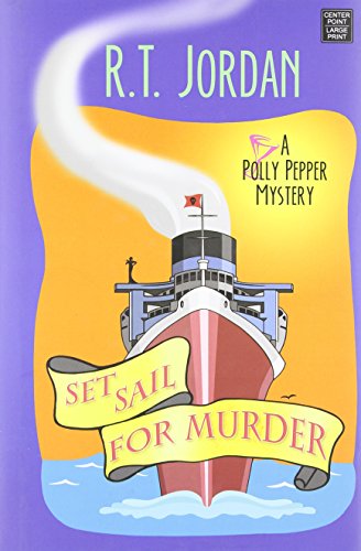 Imagen de archivo de Set Sail for Murder (Center Point Premier Mystery (Large Print)) a la venta por Ergodebooks