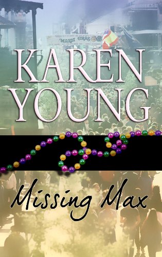 Missing Max (9781602857940) by Young, Karen