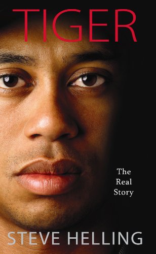 9781602858411: Tiger: The Real Story (Center Point Platinum Nonfiction)