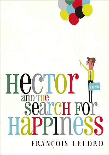 9781602859081: Hector and the Search for Happiness (Center Point Platinum Reader's Circle (Large Print))