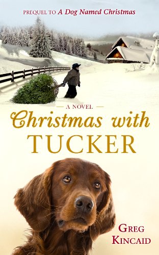 Imagen de archivo de Christmas with Tucker a la venta por Better World Books