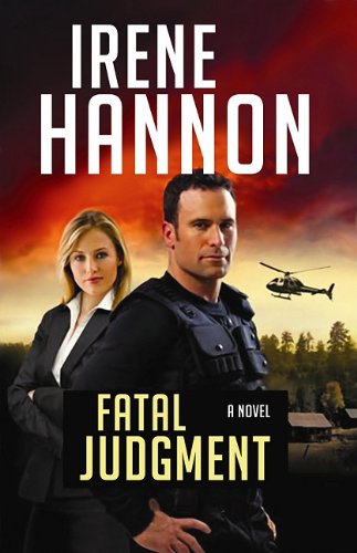 Fatal Judgment (Guardians of Justice) (9781602859784) by Hannon, Irene