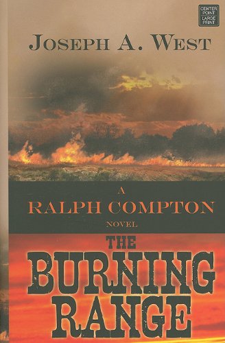 9781602859807: The Burning Range: A Ralph Compton Novel (Center Point Western)