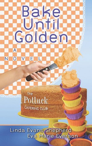 Beispielbild fr Bake until Golden zum Verkauf von Better World Books