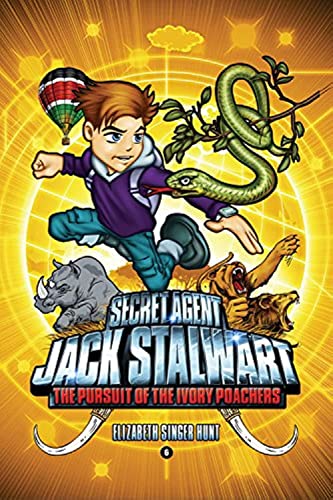 Beispielbild fr Secret Agent Jack Stalwart: Book 6: The Pursuit of the Ivory Poachers: Kenya zum Verkauf von Wonder Book