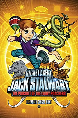 Stock image for Secret Agent Jack Stalwart: Book 6: The Pursuit of the Ivory Poachers: Kenya (The Secret Agent Jack Stalwart Series, 6) for sale by Gulf Coast Books