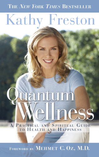 Beispielbild fr Quantum Wellness: A Practical Guide to Health and Happiness zum Verkauf von Wonder Book