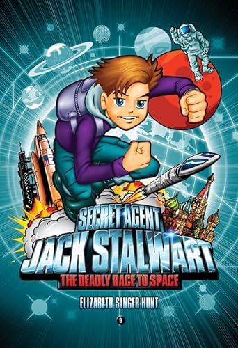 9781602860780: Secret Agent Jack Stalwart: Book 9: The Deadly Race to Space: Russia (Secret Agent Jack Stalwart, 9)