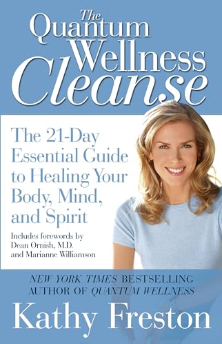 Stock image for Quantum Wellness Cleanse: The 21-Day Essential Guide to Healing Your Mind, Body and Spirit for sale by Gulf Coast Books