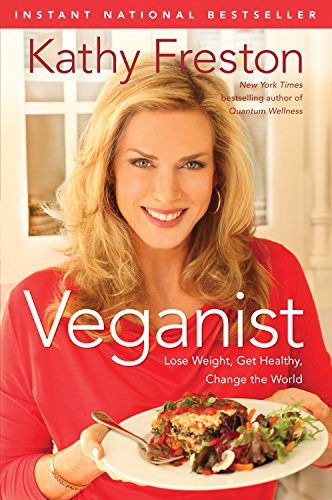 Stock image for Veganist: Lose Weight, Get Healthy, Change the World for sale by The Book Cellar, LLC