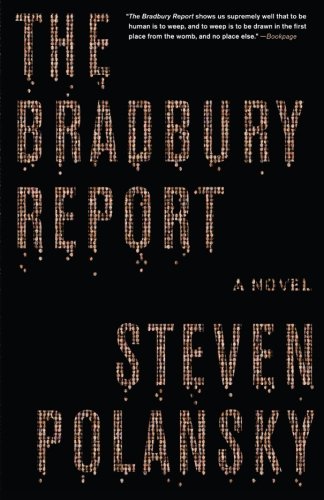 Beispielbild fr The Bradbury Report: A Novel zum Verkauf von Powell's Bookstores Chicago, ABAA