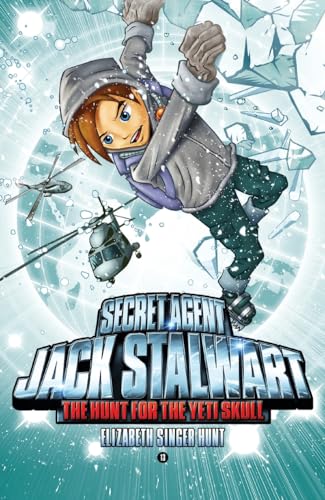 Beispielbild fr Secret Agent Jack Stalwart: Book 13: The Hunt for the Yeti Skull: Nepal (The Secret Agent Jack Stalwart Series (13)) zum Verkauf von SecondSale