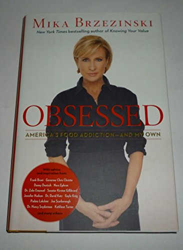 Stock image for Obsessed: America's Food Addiction--and My Own for sale by Gulf Coast Books