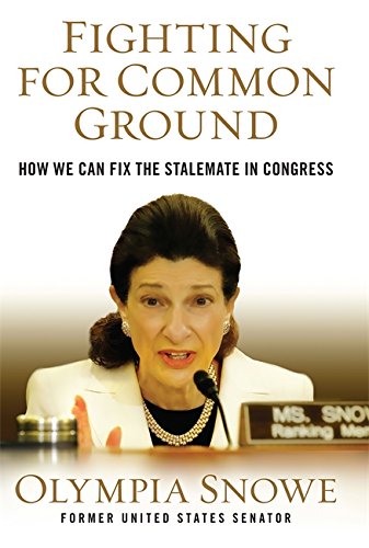 Imagen de archivo de Fighting for Common Ground: How We Can Fix the Stalemate in Congress a la venta por BookHolders