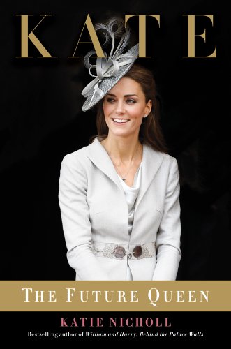 Stock image for Kate: The Future Queen for sale by SecondSale