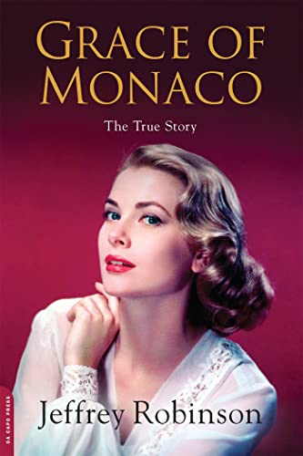 Stock image for Grace of Monaco: The True Story for sale by Decluttr