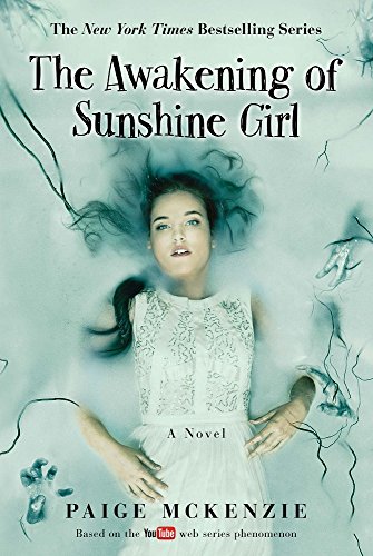 Imagen de archivo de The Awakening of Sunshine Girl (The Haunting of Sunshine Girl Series) a la venta por SecondSale