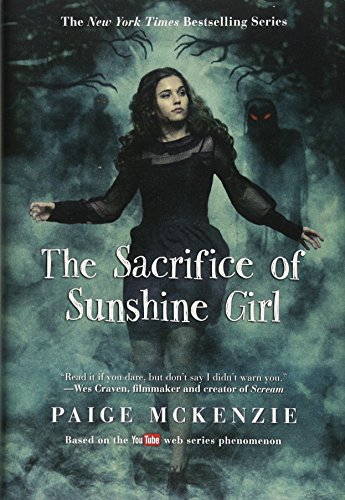 Imagen de archivo de Sacrifice of Sunshine Girl: Book 3 (Haunting of Sunshine Girl) a la venta por Montana Book Company