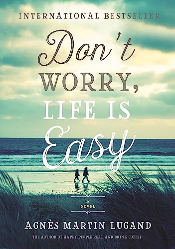 Beispielbild für Don't Worry, Life Is Easy zum Verkauf von Better World Books