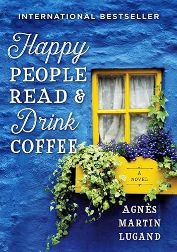 Stock image for Happy People Read and Drink Coffee for sale by Big River Books