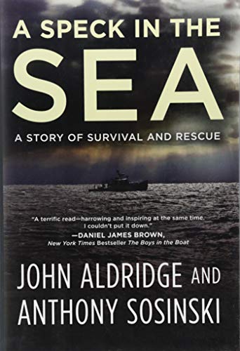 Stock image for A Speck in the Sea: A Story of Survival and Rescue for sale by Your Online Bookstore