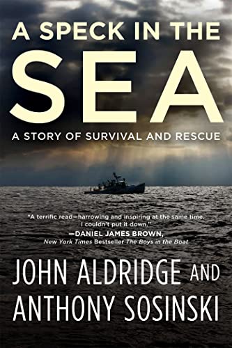 Stock image for A Speck in the Sea: A Story of Survival and Rescue for sale by ThriftBooks-Atlanta