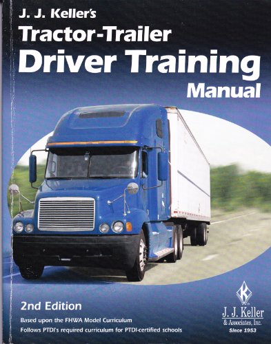 Stock image for J. J. Keller's Tractor-Trailer Driver Training Manual for sale by ThriftBooks-Atlanta