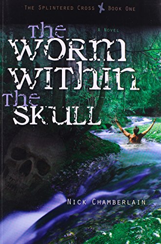 Stock image for The Worm Within the Skull for sale by Revaluation Books