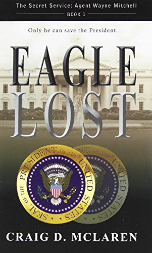 Eagle Lost - Craig D. McLaren