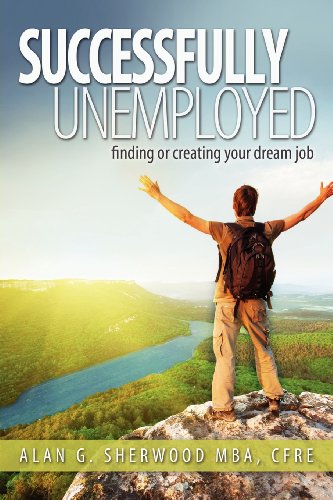 Stock image for Successfully Unemployed for sale by ThriftBooks-Dallas