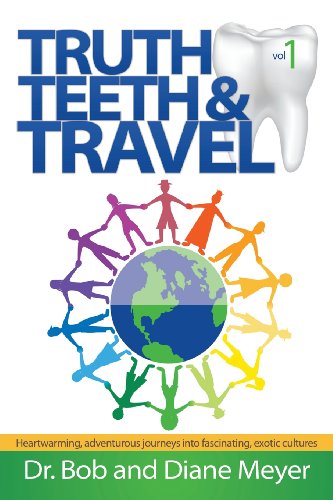 Stock image for Truth, Teeth, and Travel, Vol. 1 for sale by -OnTimeBooks-