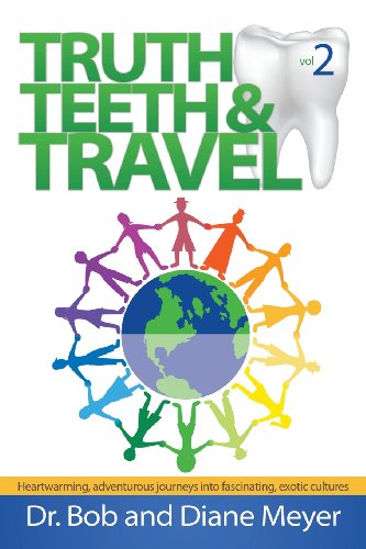 Stock image for Truth, Teeth, and Travel, Vol. 2 for sale by SecondSale