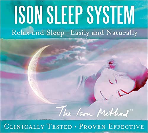 Stock image for The Ison Sleep System: Relax and Sleep -- Easily and Naturally for sale by Irish Booksellers