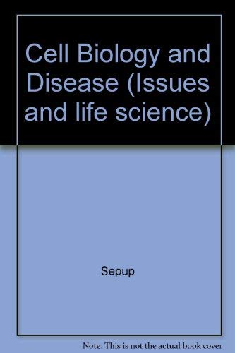 Beispielbild fr Cell Biology and Disease (Issues and life science) zum Verkauf von Allied Book Company Inc.