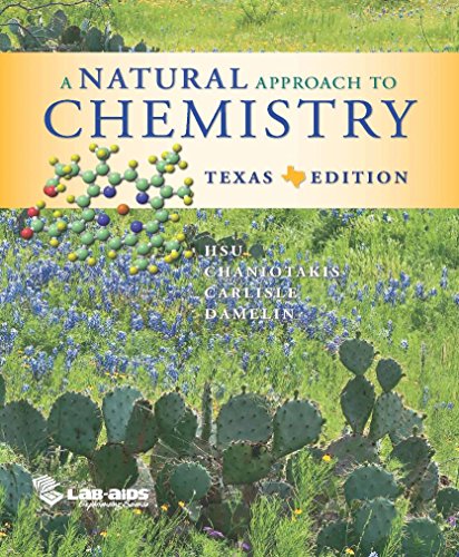 Stock image for A Natural Approach to Chemistry, TX Edition, Student TextBook for sale by HPB-Red