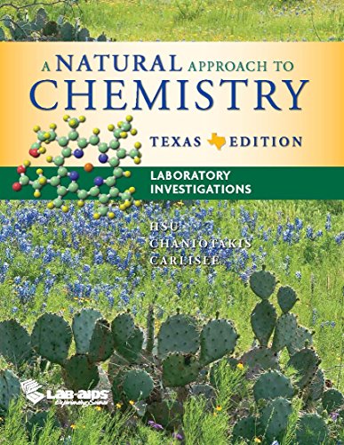 Stock image for A Natural Approach to Chemistry, TX Edition, Student Print Lab Manual for sale by HPB-Red