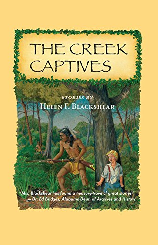 9781603060219: The Creek Captives [Idioma Ingls]: Stories