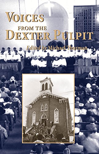 9781603060318: Voices from the Dexter Pulpit: Sermons from the First Church Pastored by Martin Luther King, Jr.