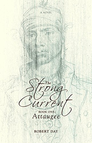 9781603060462: The Strong Current: Book One: Attaugee