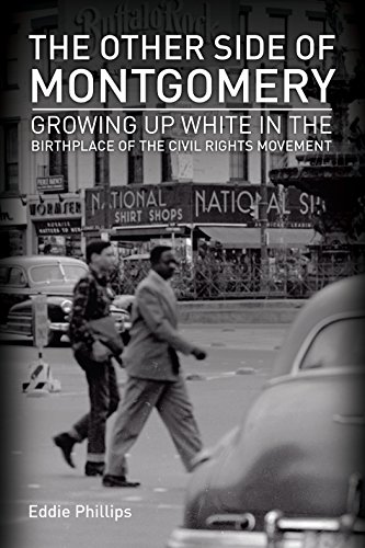 The Other Side of Montgomery: Growing Up White in the Birthplace of the Civil Rights Movement