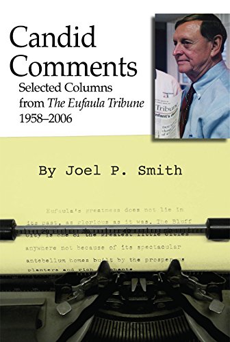 9781603060684: Candid Comments: Selected Columns from the Eufaula Tribune, 1958–2006