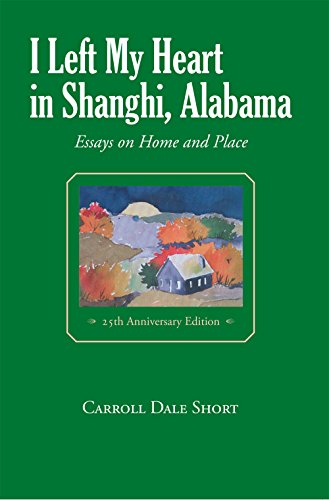Stock image for I Left My Heart in Shanghi, Alabama for sale by Global Bookshop